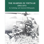 The Marines in Vietnam - 1954-1973: An Anthology and Annotated Bibliography - Paperback