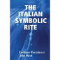 The Italian Symbolic Rite - Paperback
