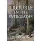 Trouble in the Everglades - Paperback
