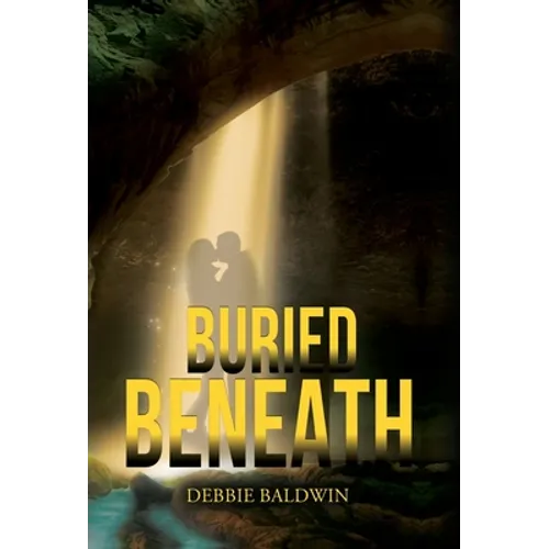 Buried Beneath - Hardcover