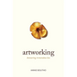 Artworking, honouring tremendous loss - Paperback
