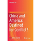China and America: Destined for Conflict? - Hardcover