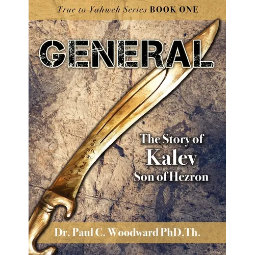 General: The Story of Kalev Son of Hezron - Paperback