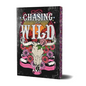 Chasing the Wild: Deluxe Limited Edition - Paperback