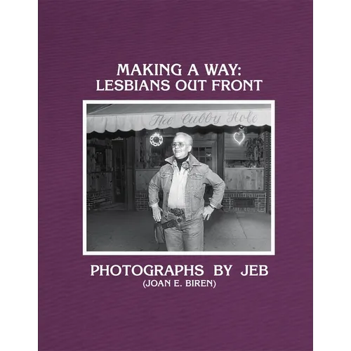 Making a Way: Lesbians Out Front - Hardcover