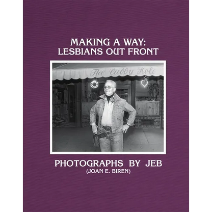 Making a Way: Lesbians Out Front - Hardcover