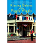 Kissing Babies at the Piggly Wiggly - Paperback