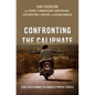 Confronting the Caliphate: Civil Resistance in Jihadist Proto-States - Hardcover