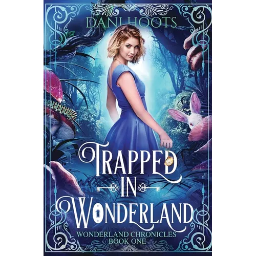 Trapped in Wonderland - Hardcover