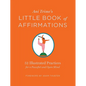 Ani Trime's Little Book of Affirmations: 52 Illustrated Practices for a Peaceful and Open Mind - Hardcover