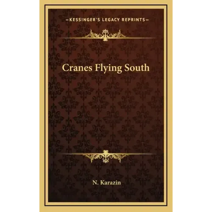 Cranes Flying South - Hardcover