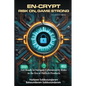 En-Crypt Risk On, Game Strong: Get Ready to Navigate Cybersecurity Risks in the Era of Fintech Products - Paperback