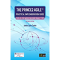 The PRINCE2 Agile(R) Practical Implementation Guide: Step-by-step advice for every project type - Paperback