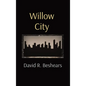 Willow City - Hardcover