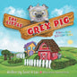 The Little Grey Pig: A Story About Self-Confidence - Paperback