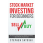 Stock Market Investing for Beginners: The Keys to Protecting Your Wealth and Making Big Profits In a Market Crash - Paperback