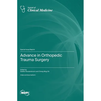 Advance in Orthopedic Trauma Surgery - Hardcover