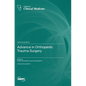 Advance in Orthopedic Trauma Surgery - Hardcover