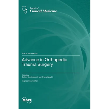 Advance in Orthopedic Trauma Surgery - Hardcover