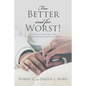For Better and For Worst!: A Dramatic Testimony of a Couple Staying Married Despite Having HIV-AIDS - Paperback