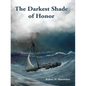 The Darkest Shade of Honor - Paperback