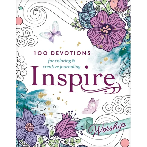 Inspire: Worship (Softcover): 100 Devotions for Coloring and Creative Journaling - Paperback