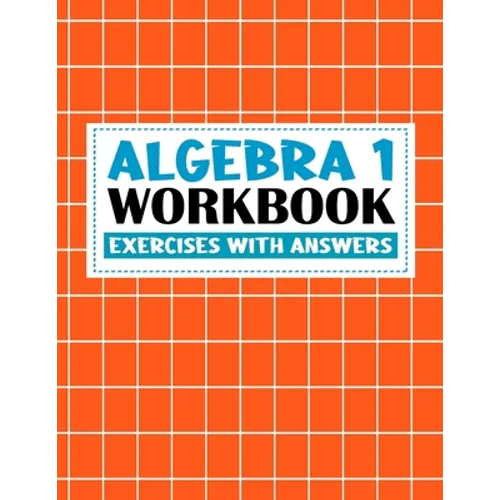 algebra 1 workbook with answers: algebra exercises book with answers algebra workbook for Mastering Essential Math Skills Problem Solving (algebra exe - Paperback