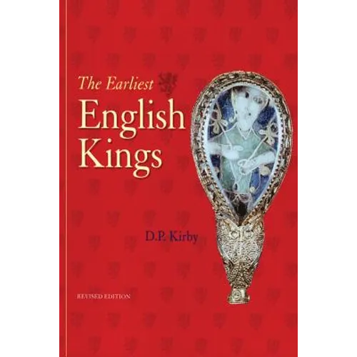 The Earliest English Kings - Paperback