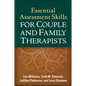 Essential Assessment Skills for Couple and Family Therapists - Hardcover