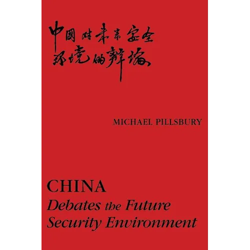 China: Debates the Future Security Environment - Paperback