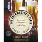 The Brewmaster's Table: Discovering the Pleasures of Real Beer with Real Food - Paperback
