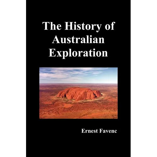 The History of Australian Exploration - Paperback