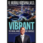 Vibrant: To Heal and Be Whole - From India to Oklahoma City - Paperback