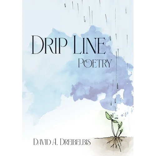 Drip Line: Poetry - Paperback
