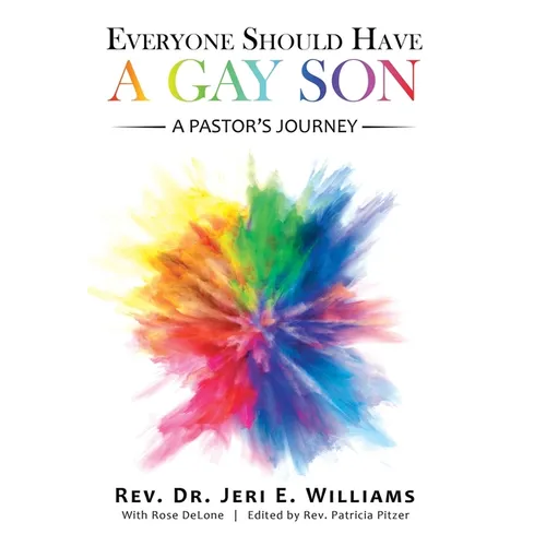 Everyone Should Have a Gay Son: A Pastor's Journey - Hardcover