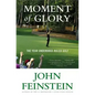 Moment of Glory: The Year Underdogs Ruled Golf - Paperback