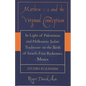 Matthew 1-2 and the Virginal Conception: In Light of Palestinian and Hellenistic Judaic Traditions on the Birth of Israel's First Redeemer, Moses - Paperback