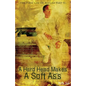 A Hard Head Makes A Soft Ass: The First Law of Nature Part II - Paperback