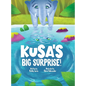 Kusa's Big Surprise! - Hardcover
