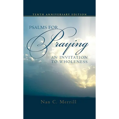 Psalms for Praying: An Invitation to Wholeness - Hardcover