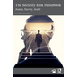The Security Risk Handbook: Assess, Survey, Audit - Paperback