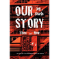 Our Story Jets and Sharks Then and Now: As Told by Cast Members from the Movie West Side Story - Paperback