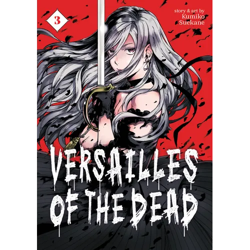 Versailles of the Dead Vol. 3 - Paperback