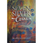 Seven Silver Coins: New Era Keys to the Seven New Mountains of Influence - Paperback