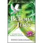 From Buddha to Jesus: An Insider's View of Buddhism and Christianity - Paperback