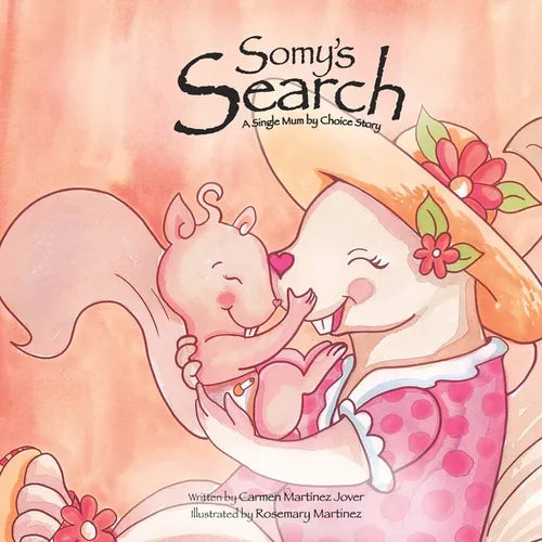 Somy's Search, a single mum by choice story - Paperback