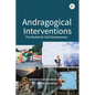Andragogical Interventions - Paperback
