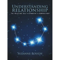 Understanding Relationship: The Relating Self Synastry Compository - Paperback