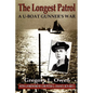 The Longest Patrol: A U-Boat Gunner's War - Paperback