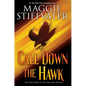 Call Down the Hawk (the Dreamer Trilogy, Book 1): Volume 1 - Hardcover